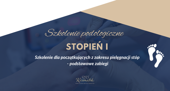 szkolenie podologiczne - stopień I - metodyka pracy - Kraków